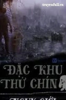 [Truyện Chữ] - Quân Khu 9