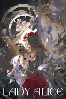 [Truyện Chữ] - Quý Cô Alice