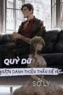 [Truyện Chữ] - Quỷ Dữ Mượn Danh Thiên Thần Để Yêu