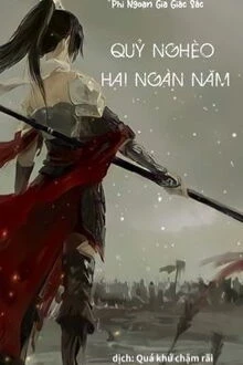 [Truyện Chữ] - Quỷ Nghèo Hai Ngàn Năm