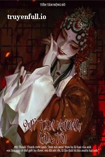 [Truyện Chữ] - Quỷ Tân Nương - Tiềm Tâm Mộng Đồ