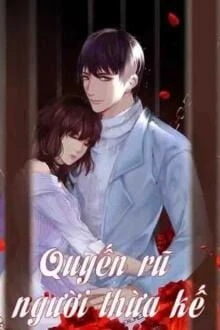 [Truyện Chữ] - Quyến Rũ Người Thừa Kế