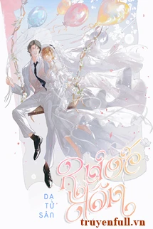 [Truyện Chữ] - Rước Hôn