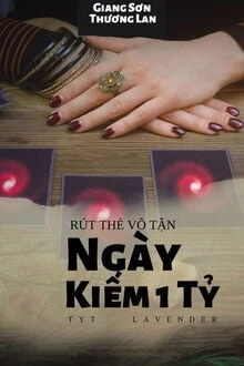 [Truyện Chữ] - Rút Thẻ Vô Tận, Mỗi Ngày Một Tỷ