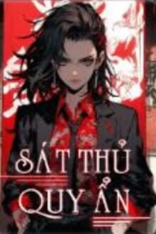 [Truyện Chữ] - Sát Thủ Quy Ẩn