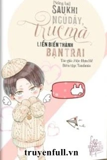 [Truyện Chữ] - Sau Khi Ngủ Dậy, Trúc Mã Liền Biến Thành Bạn Trai