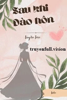 [Truyện Chữ] - Sau Khi Đào Hôn - Huyền Tiên