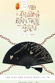 [Truyện Chữ] - Sau Khi Làm Vô Thường Bán Thời Gian Thì Tui Hot