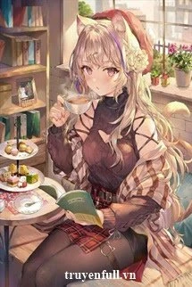 [Truyện Chữ] - Sau Khi Xuyên Thành Miêu Ta "Bán Manh" Toàn Thế Giới