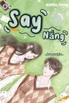[Truyện Chữ] - Say Nắng