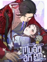 [Truyện Tranh] - Ta Chỉ Muốn Ăn Em