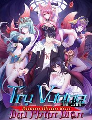 [Truyện Tranh] - Trụ Vương Tái Sinh Không Muốn Làm Đại Phản Diện