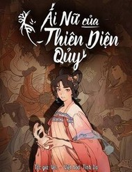 [Truyện Tranh] - Ái Nữ Của Thiên Diện Quỷ