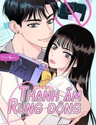 [Truyện Tranh] - Thanh Âm Rung Động