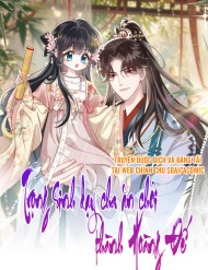 [Truyện Tranh] - Trọng Sinh Dạy Cha Ăn Chơi Thành Hoàng Đế